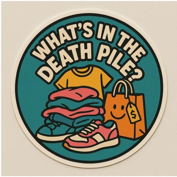 Funny Reseller Sticker "What's in the Death Pile?" - Picture 1 of 1